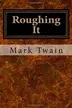 Book cover of Roughing It