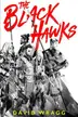 Book cover of The Black Hawks