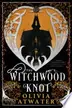 Book cover of The Witchwood Knot