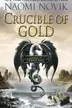 Book cover of Crucible of gold