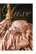 Book cover of The Luxe