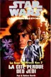 Book cover of The Lost City of the Jedi