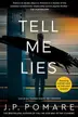 Book cover of Tell Me Lies
