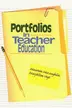 Book cover of Portfolios in teacher education