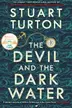 Book cover of The Devil and the Dark Water
