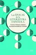 Book cover of Las épocas de la literatura española
