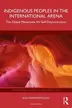Book cover of Indigenous Peoples in the International Arena
