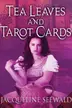 Book cover of Tea leaves and tarot cards