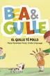 Book cover of Bea & Guille 5. El Guille té polls