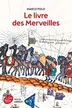 Book cover of Le Livre des Merveilles - Texte abrégé
