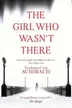 Book cover of The girl who wasn't there