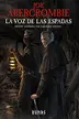 Book cover of La voz de las espadas [Edición ilustrada]