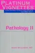 Book cover of Platinum Vignettes - Pathology II