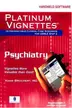 Book cover of Platinum Vignettes: Psychiatry CD-ROM PDA Software