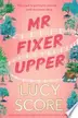 Book cover of Mr Fixer Upper