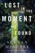 Book cover of Lost in the Moment and Found