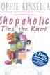Book cover of Shopaholic Ties the Knot