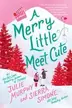 Book cover of A Merry Little Meet Cute