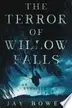 Book cover of The Terror of Willow Falls