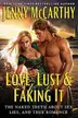 Book cover of Love, Lust & Faking It