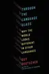 Book cover of Through the Language Glass