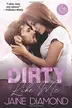 Book cover of Dirty Like Me