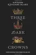 Book cover of Three Dark Crowns