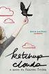 Book cover of Ketchup Clouds