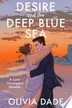 Book cover of Desire and the Deep Blue Sea