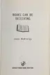 Book cover of Books Can Be Deceiving