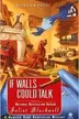 Book cover of If Walls Could Talk