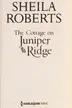 Book cover of The Cottage on Juniper Ridge