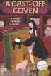 Book cover of A Cast-off Coven