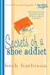 Book cover of Secrets of a Shoe Addict