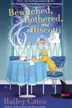 Book cover of Bewitched Bothered And Biscotti