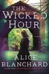 Book cover of The Wicked Hour