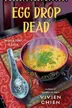 Book cover of Egg Drop Dead A Noodle Shop Mystery