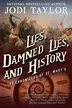 Book cover of Lies, Damned Lies, and History