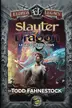 Book cover of Slayter and the Dragon: Legacy of Shadows
