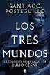 Book cover of Los tres mundos