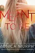 Book cover of Meant to Be