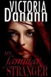 Book cover of My Familiar Stranger
