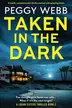 Book cover of Taken in the Dark