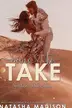 Book cover of Mine to Take