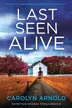 Book cover of Last Seen Alive