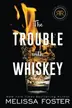 Book cover of Trouble with Whiskey