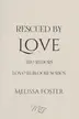 Book cover of Rescued by Love