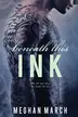 Book cover of Beneath This Ink