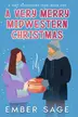 Book cover of A Very Merry Midwestern Christmas