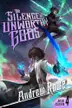 Book cover of The Silence of Unworthy Gods